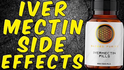 All The Ivermectin Side Effects/Detox Symptoms!