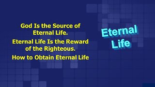 Video Bible Study: How to Have Eternal Life