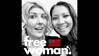 Free Woman Podcast Episode 1