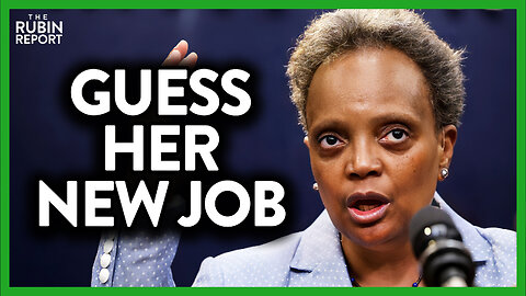 You'll Never Guess What Lori Lightfoot's New Job Is & It's Perfect | ROUNDTABLE | Rubin Report