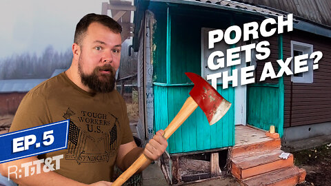 RTTT Old House Renovation #5: Demolition of my dream home's porch | Tim Kirby's Vlog
