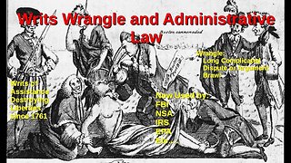 Episode413: Writs Wrangle and Administrative Law