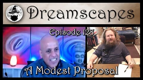 Dreamscapes Episode 128: A Modest Proposal