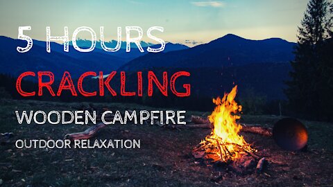 5 HOURS of Relaxing Campfire Sounds - Burning Fireplace & Crackling Fire Sounds (HD)