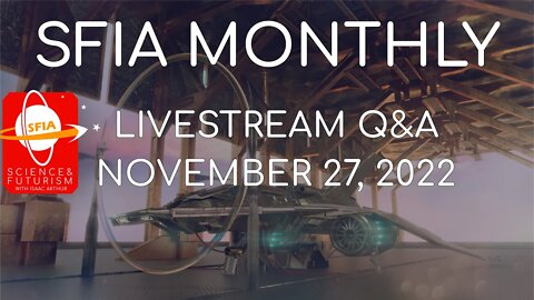 SFIA Monthly Livestream: November 27, 2022