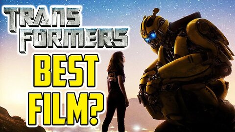 The Best Transformers Movie? - Bumblebee Movie Review