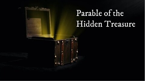 Parable of the Hidden Treasure