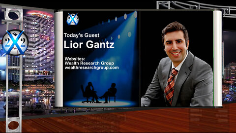 Lior Gantz - The Old Economic World Is Coming To An End, A New Economy Will Take It’s Place