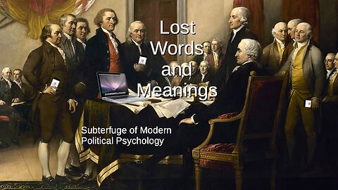 Episode 399: Political Psychology: Lost Words and Meanings