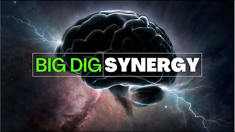 Big Dig Synergy Ep 2 - Wed 7:30 PM ET -