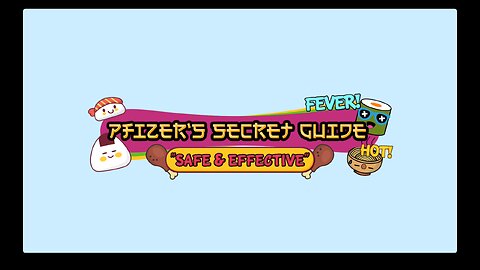 Pfizer's Secret Guide - Steve Kirsch