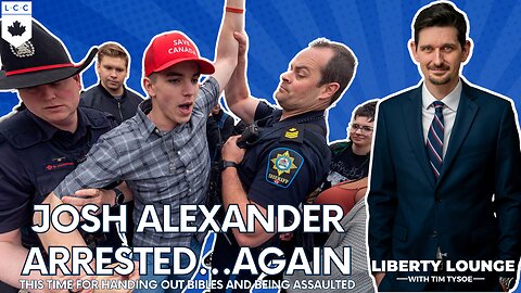 JOSH ALEXANDER ARRESTED by Calgary Police at LCC’s "I Stand with Josh Alexander" Walkout
