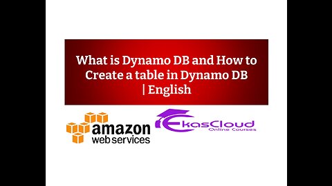 What is Dynamo DB and How to Create a table in Dynamo DB