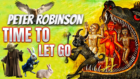 Time To Let Go | Peter Robinson