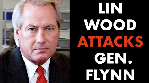 Lin Wood's CRAZY Drama With General Flynn