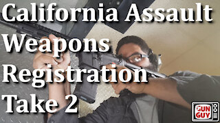 California Assault Weapons Registration Take 2