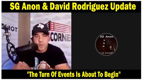 SG Anon & David Rodriguez Situation Update : "The Turn Of Events Is About To Begin"