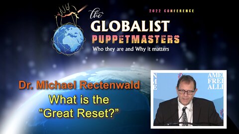 Dr. Michael Rectenwald: What is the Great Reset?