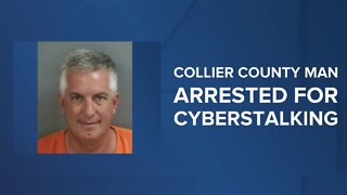 Naples man arrested for cyberstalking