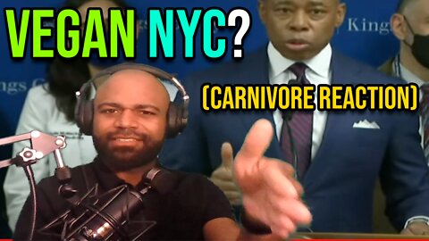 Mayor Wants NYC to Go Vegan, But HIS Diet is None of Your Business! (Carnivore Diet Commentary)