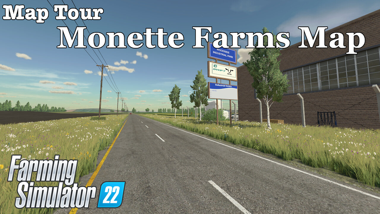 Map Tour Monette Farms Map Farming Simulator 22 8785