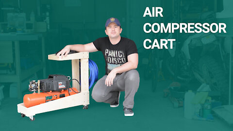 DIY Rolling Air Compressor Cart | Build It For Your Shop