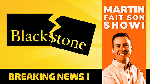 Breaking News - Blackstone limite les retraits de ses clients !
