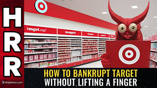 How to BANKRUPT TARGET without lifting a finger