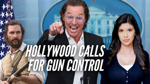 Hollywood Calls for Gun Control While Ignoring The Corrupt Institutions That Would Enforce It