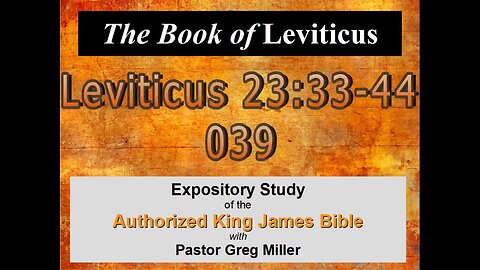 039 Leviticus 23:33-44 (Leviticus Studies)