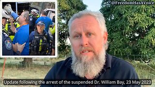 Update Following the Arrest of Suspended Dr William Bay