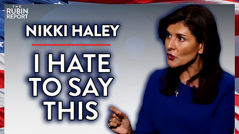 Admitting This Will Anger the GOP Establishment (Pt. 1) | Nikki Haley | POLITICS | Rubin Report