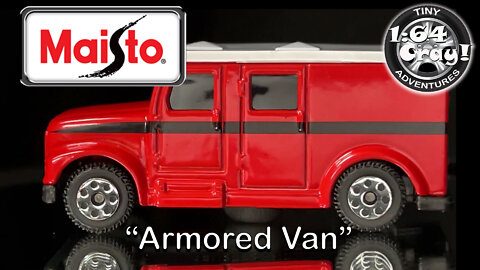 “Armored Van”- in Red- Model by Maisto