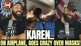 Karen on Airplane Goes Crazy Over Masks!