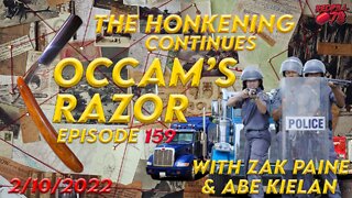 Occam’s Razor Ep. 159 with Zak Paine & Abe Kielen - The Honkening Continues