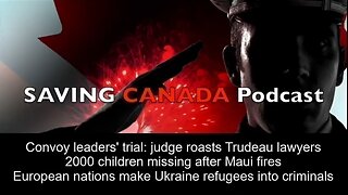 SCP236 - NATO nations to make Ukraine refugees into criminals. Judge slams Trudeau lawyers