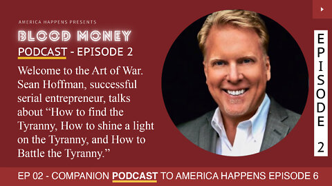 The Art of War - Blood Money PODCAST - Episode 2 - featuring Sean Hoffman