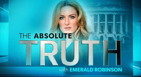 The Absolute Truth with Emerald Robinson April 19, 2023