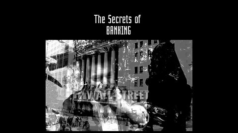 THE SECRET of BANKING "The Secret of banking"
