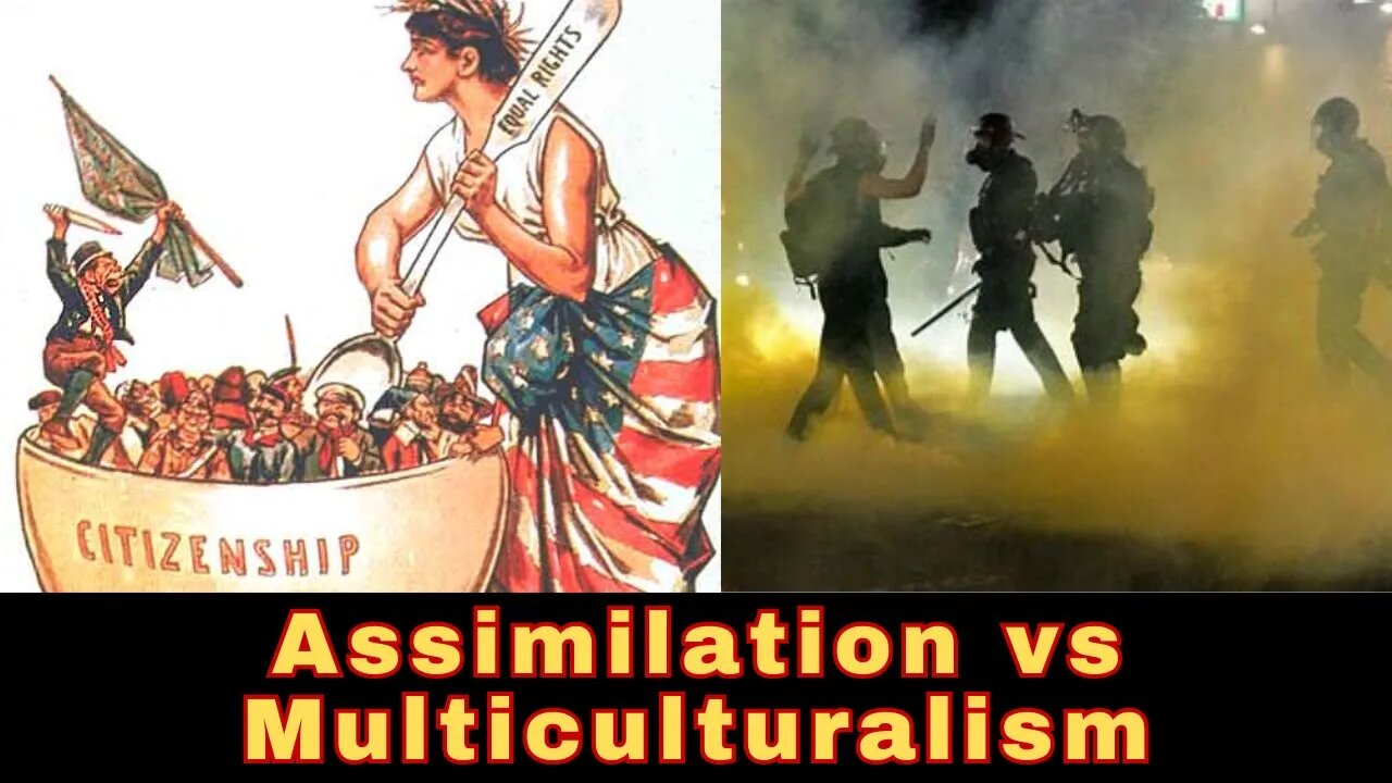 Assimilation Vs. Multiculturalism: The Clash Of Cultural Identities