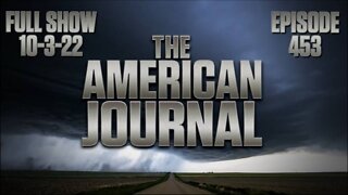 The American Journal - FULL SHOW 10/3/2022