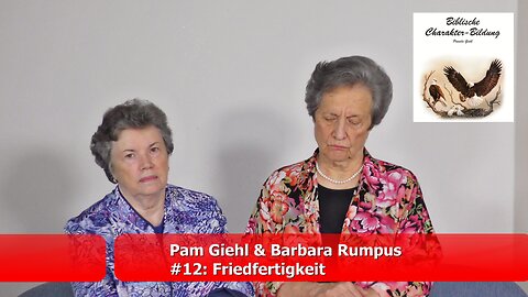 #12: Friedfertigkeit (Pam Giehl & Barbara Rumpus / Okt. 2021)