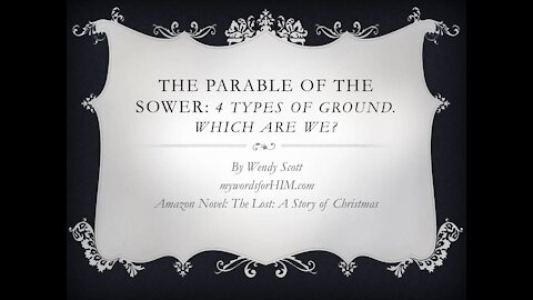 The Parable of the Sower--Four Types of Ground: Post-2020 Which are we?