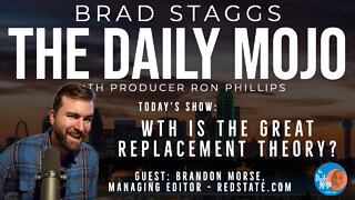 LIVE: WTH Is The Great Replacement Theory? - The Daily Mojo