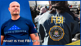 Ep. 1687 What Is The FBI Up To? - The Dan Bongino Show
