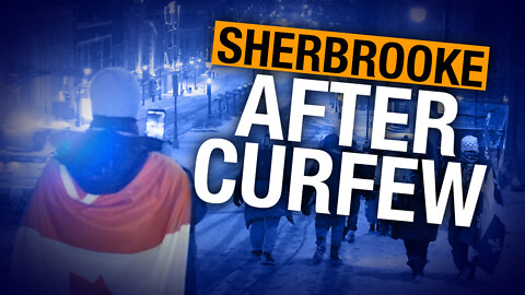Sherbrooke curfew protest handled peacefully by police