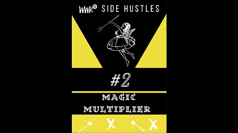 Side Hustle Game #2 Magic Multiplier