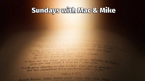 Sunday with Mac and Mike - Unity of the Church