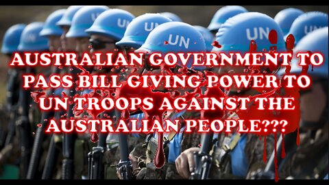 URGENT MESSAGE - UNITED NATIONS TROOPS TO BE RELEASED IN AUSTRALIA???