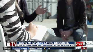 Local therapist offers advice for those struggling with eating disorders during pandemic